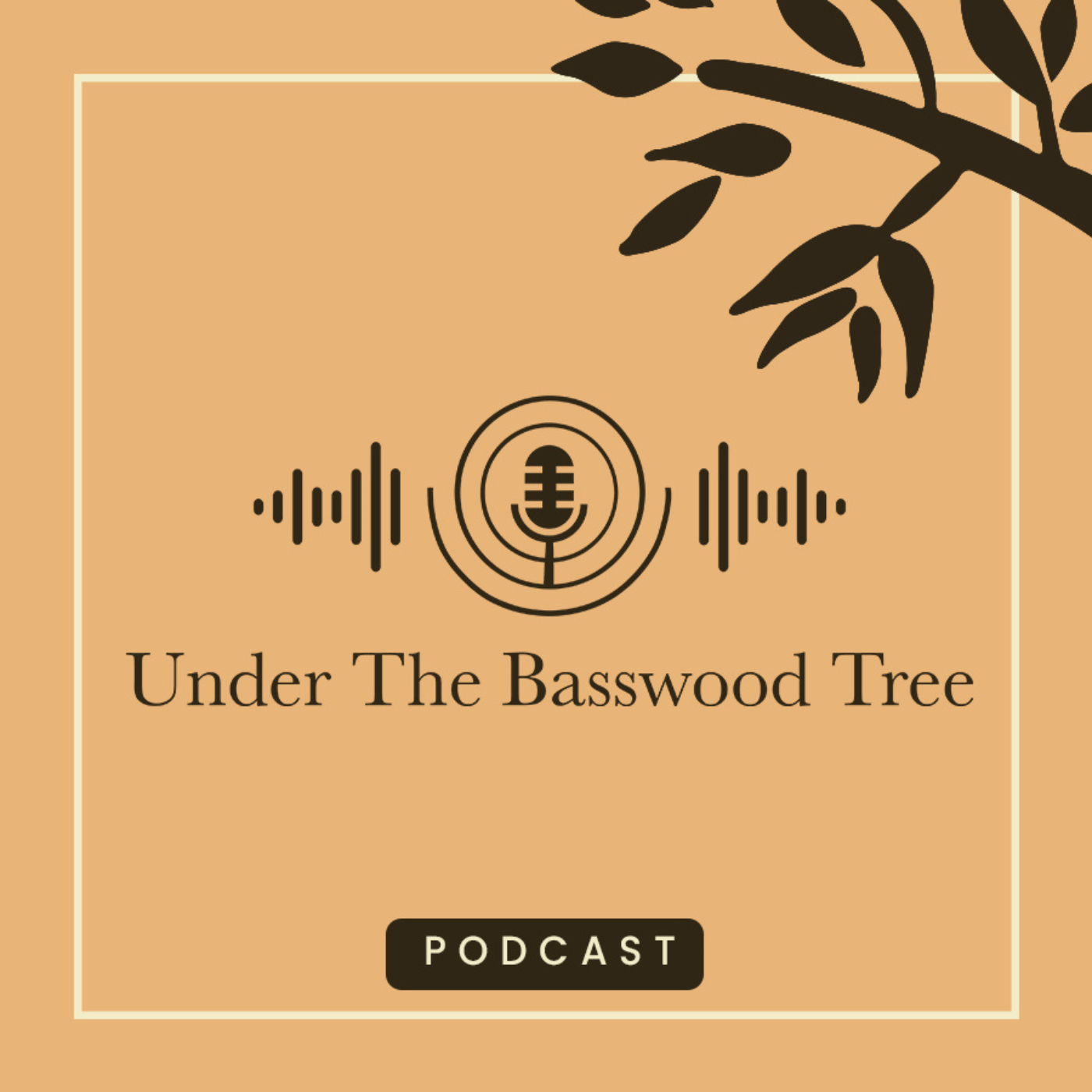 Under the Basswood Tree Podcast